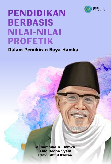 Pendidikan Berbasis Nilai-Nilai Profetik dalam Pemikiran Buya Hamka