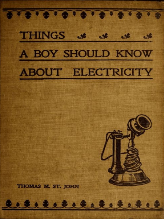 Things A Boy Should Know About Electricity
